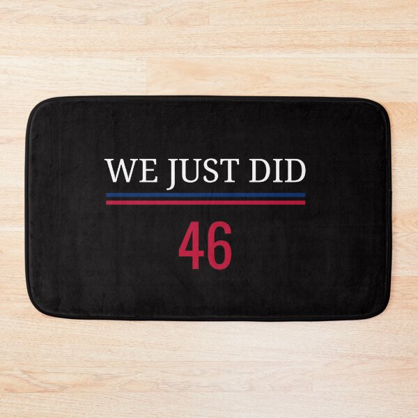 Item preview, We Just Did 46 designed and sold by The Full Cart.