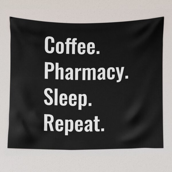 Item preview, Coffee Pharmacy Sleep Repeat designed and sold by manishfzr1995.