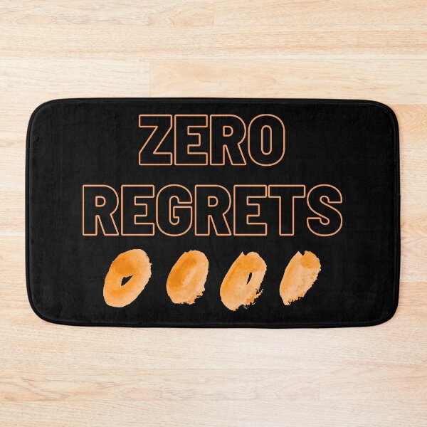 Item preview, ZERO REGRETS, MAKE YOUR LIFE WORTH IT  designed and sold by Joseph Narob.