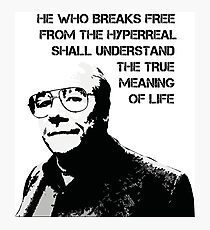 Break free from the hyperreal Photographic Print