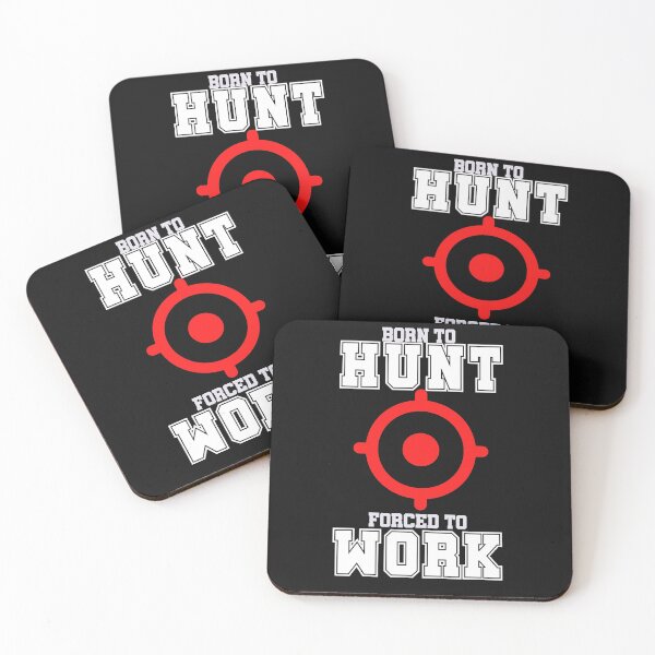 Item preview, born to hunt forced to work  designed and sold by Tia555.