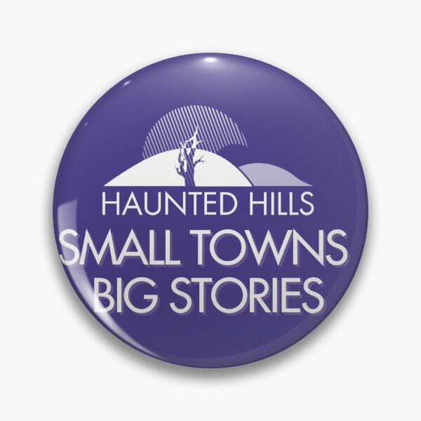 Item preview, Haunted Hills Small Towns Big Stories designed and sold by HauntedHills.