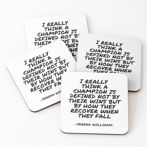 Item preview, Serena Williams - I really think a champion is defined not by their wins but by how they recover when they fall designed and sold by appleofyoureye.