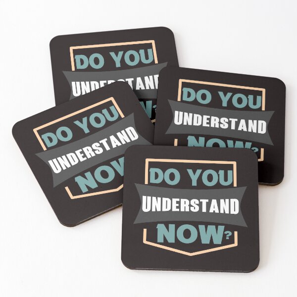 Item preview, Do You Understand Now? - Cool Clean Text Effects Gift Ideas designed and sold by leo121687.