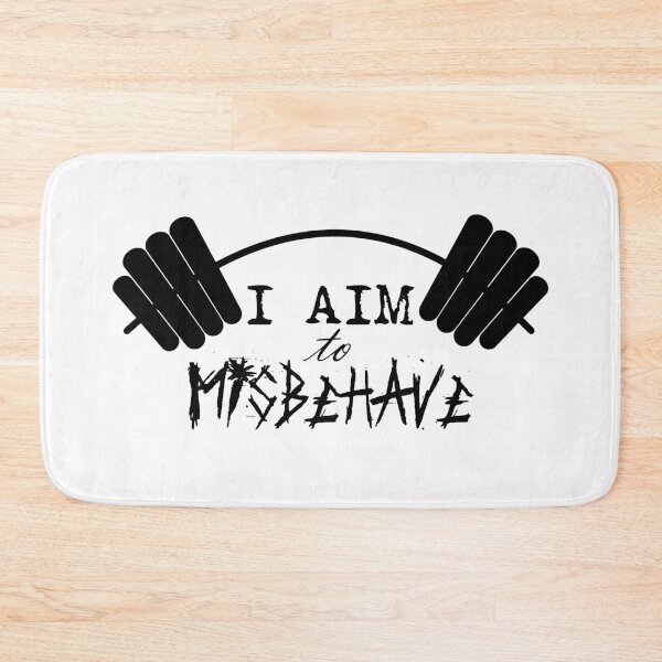 Item preview, I aim to misbehave designed and sold by UDDesign.