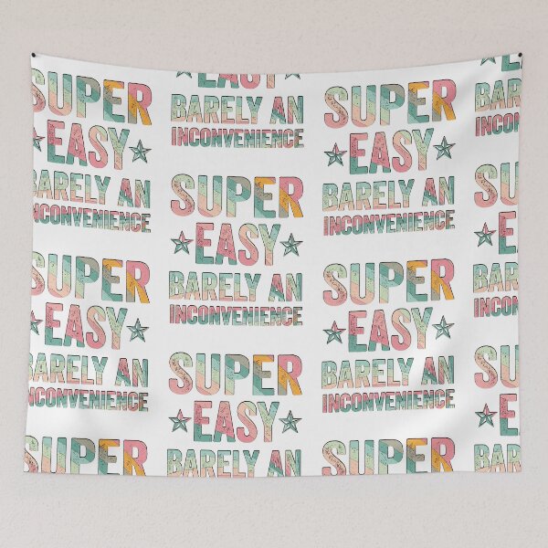 Item preview, Super Easy Barely An Inconvenience Funny T-Shirt Quotes Novelty Mom Gift, Gift Idea for Anniversary, Wedding, Mother's Day, Father's Day, Graduation, Thanksgiving, Christmas & New Year's Day. designed and sold by KHRO.