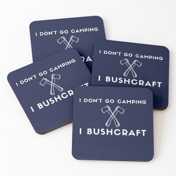 Item preview, I don't go camping, I bushcraft designed and sold by Bushtrippers.