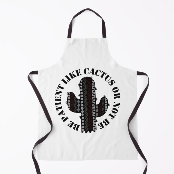 Item preview, be patient like cactus or note be designed and sold by NEBULAmonopro.