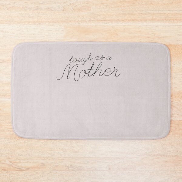 Item preview, Tough as a Mother designed and sold by StuffByRoman.