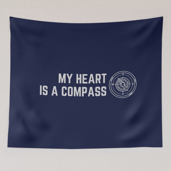 Item preview, My heart is a compass designed and sold by Bushtrippers.