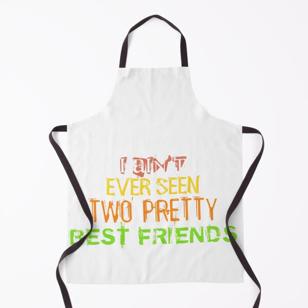 Item preview, i ain't ever seen two pretty best friends designed and sold by TINASTORESHOPE.