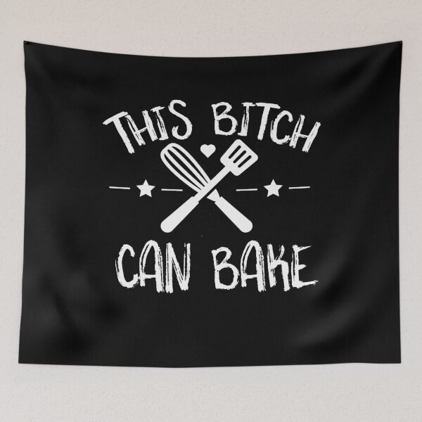 Item preview, Funny Baking This Bitch Can Bake Offensive Fathers Mothers Day Baking Gift Funny Gift for Mom Bakers Gift designed and sold by Akmloza.