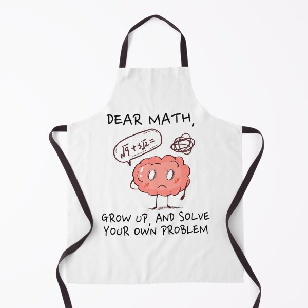 Item preview, Confused Brain Dear Math Grow Up And Solve Your Own Problem designed and sold by WinterSkoch.