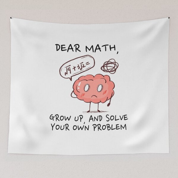 Item preview, Confused Brain Dear Math Grow Up And Solve Your Own Problem designed and sold by WinterSkoch.