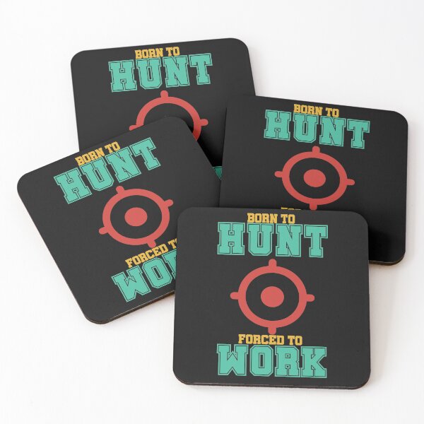 Item preview, born to hunt forced to work  designed and sold by Tia555.