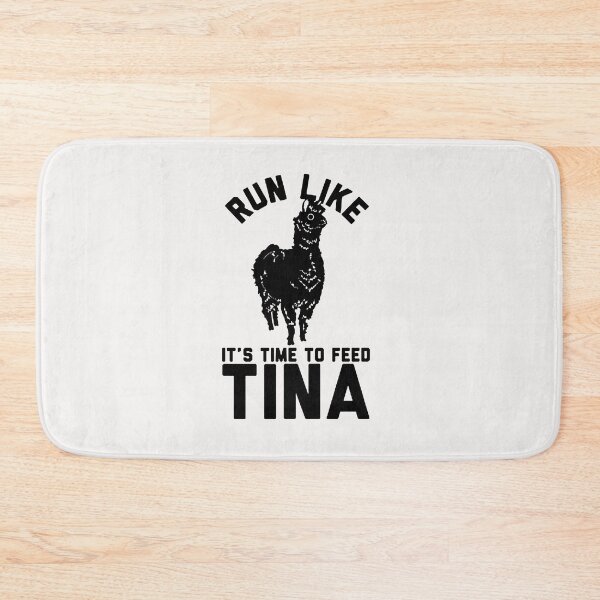 Item preview, RUN LIKE IT'S TIME TO FEED TINA designed and sold by Chadrick19.