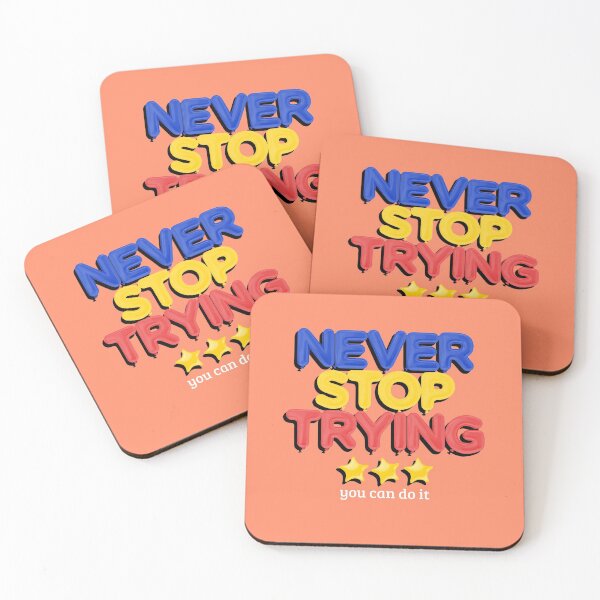 Item preview, Never Stop Trying  designed and sold by VBeesTees.