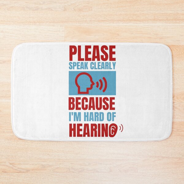 Item preview, Hearing Impaired Speak Clearly designed and sold by Jayzdesigns.