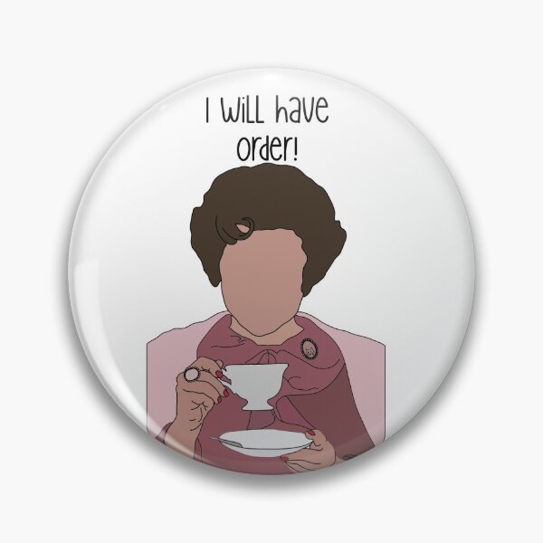 Item preview, Dolores Umbridge, I Will Have Order designed and sold by CatherineAlysha.