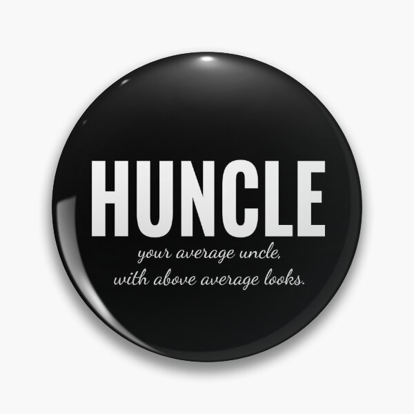 Item preview, Huncle Funny Uncle Hunk + Uncle designed and sold by jacks-tees.