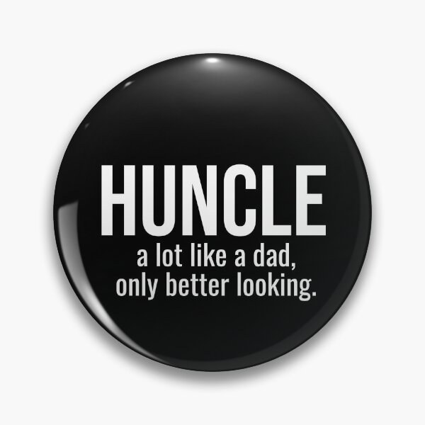 Item preview, Huncle Funny Uncle Hunk + Uncle designed and sold by jacks-tees.