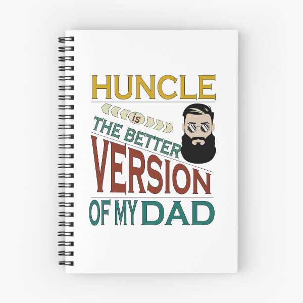Item preview, Huncle is the better version of my dad designed and sold by YAHIA-14.