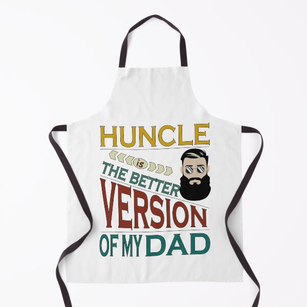 Item preview, Huncle is the better version of my dad designed and sold by YAHIA-14.