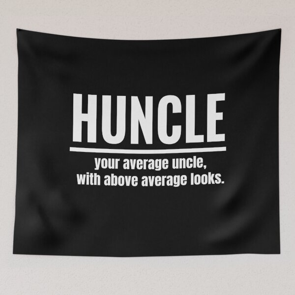 Item preview, Huncle Funny Uncle Hunk + Uncle designed and sold by jacks-tees.