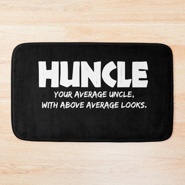 Item preview, Huncle Funny Uncle Hunk + Uncle designed and sold by jacks-tees.