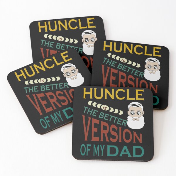 Item preview,  Huncle is the better version of my dad designed and sold by YAHIA-14.