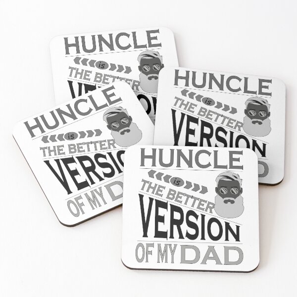 Item preview, Huncle is the better version of my dad designed and sold by YAHIA-14.