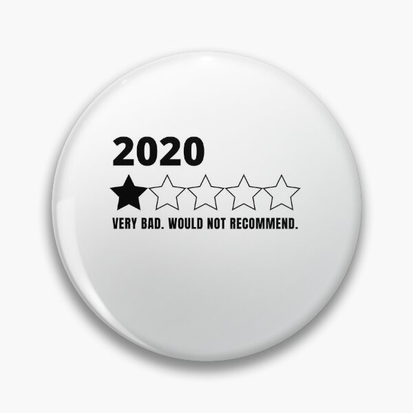 Item preview, 2020 Very Bad Would Not Recommend designed and sold by eakkung.