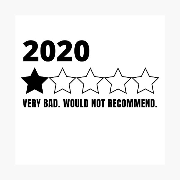 Item preview, 2020 Very Bad Would Not Recommend designed and sold by eakkung.