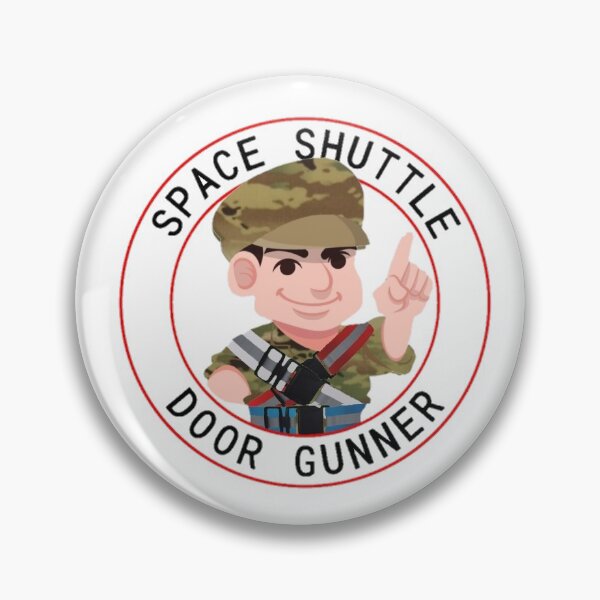 Item preview, Space Shuttle Door Gunner designed and sold by Papa Tango.