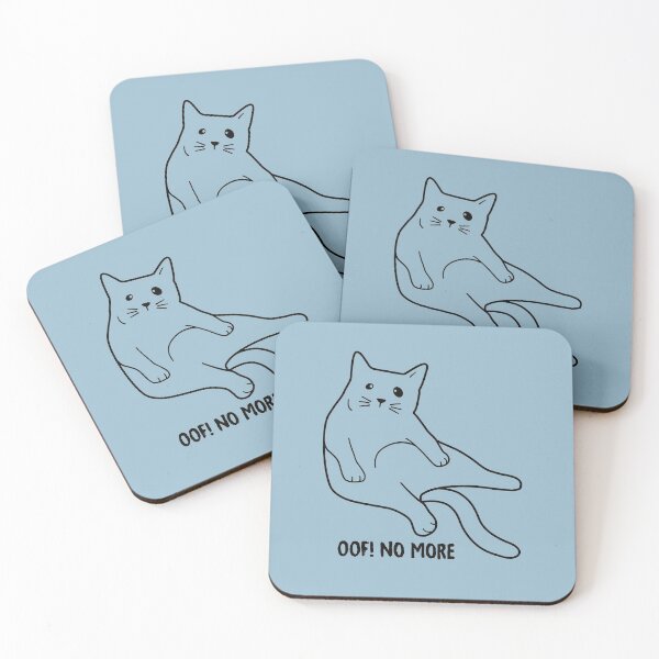 Item preview, Cat, OOF! No More designed and sold by LazyBuffalo.