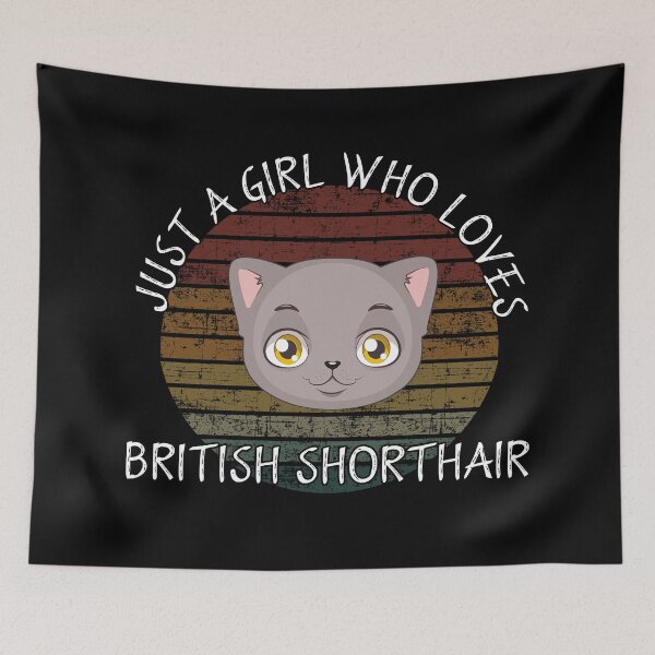 Item preview, Just a girl who loves british shorthair designed and sold by Catsloversdotme.