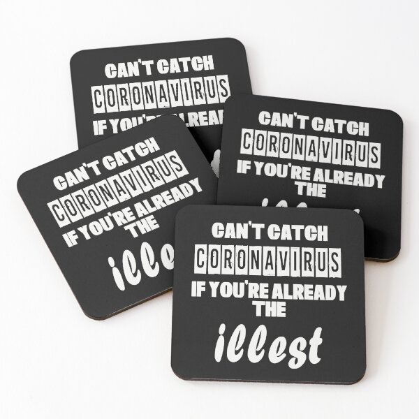 Item preview, Can't Catch Coronavirus if you're already the illest designed and sold by Original Cheddar.