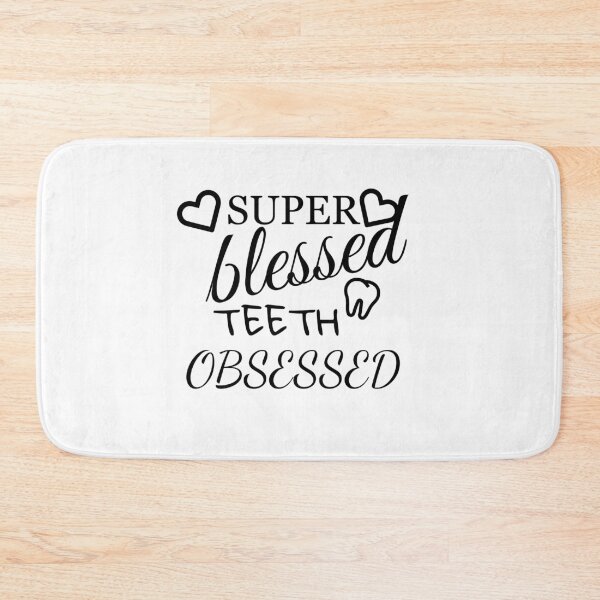 Item preview, Super blessed teeth obsessed designed and sold by Natthiya Minimal.