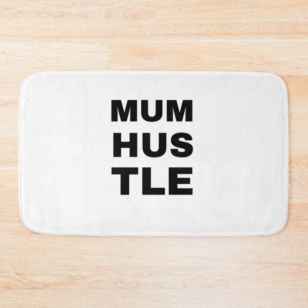 Item preview, mum hustle designed and sold by FourNuns.