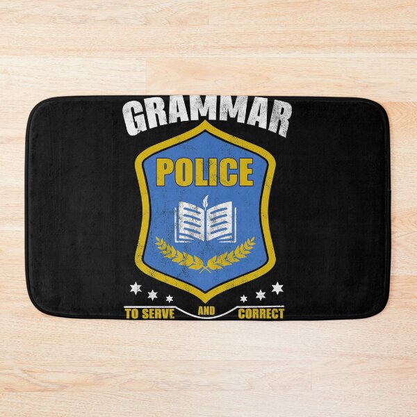 Item preview, Grammar Police to Serve and Correct Funny English Grammar Literary designed and sold by topdesignarts.