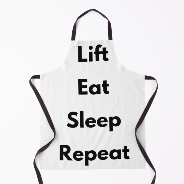 Item preview, Lift, Eat, Sleep, Repeat Simple black text no icons designed and sold by JustAMillenial -.
