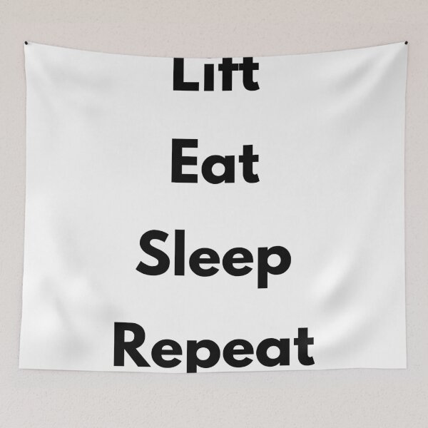 Item preview, Lift, Eat, Sleep, Repeat Simple black text no icons designed and sold by JustAMillenial -.