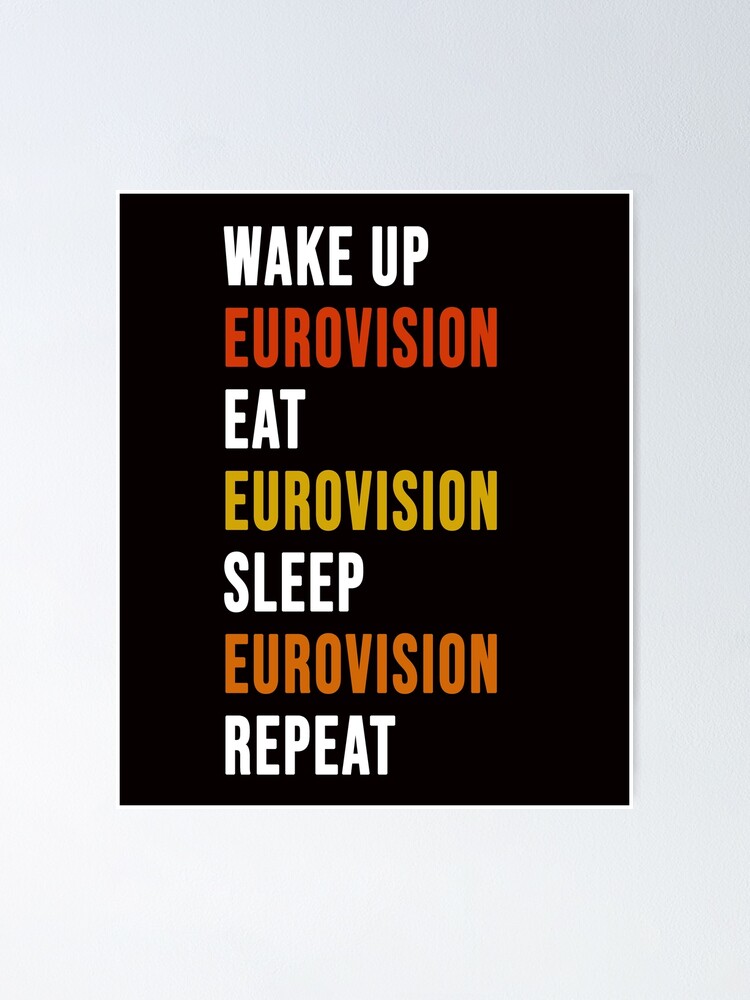 Eurovision Song Contest Funny Quote Poster By Missmarylin Redbubble
