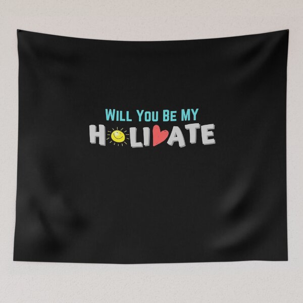Item preview, Will You Be My Holidate designed and sold by Joy Poddar.