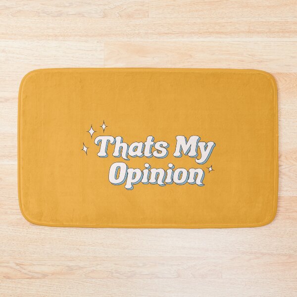 Item preview, That's My Opinion designed and sold by 1604techni.
