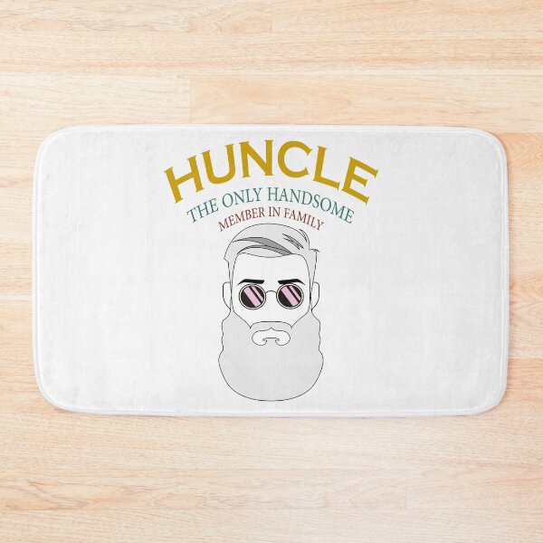 Item preview, Huncle the only handsome member in family designed and sold by YAHIA-14.