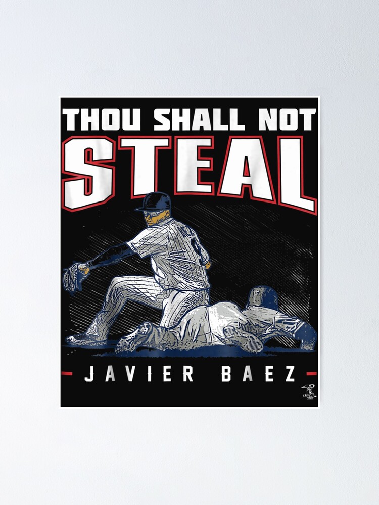 Javier Baez Thou Shall Not Steal T-Shirt - Apparel T-Shirt