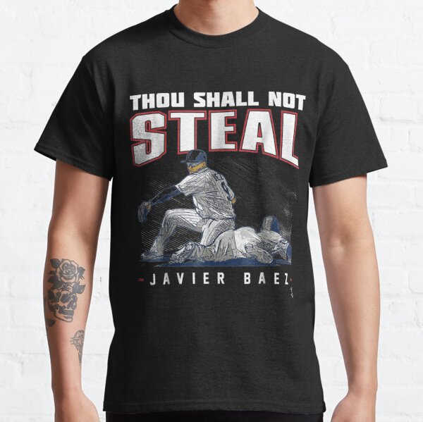 Javier Baez Thou Shall Not Steal T-Shirt - Apparel T-Shirt