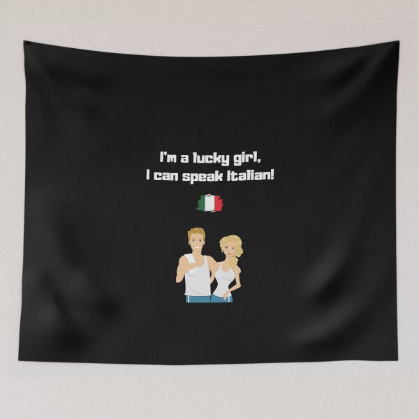 Item preview, I'm a lucky girl, I can speak Italian! designed and sold by dolcevitateam.