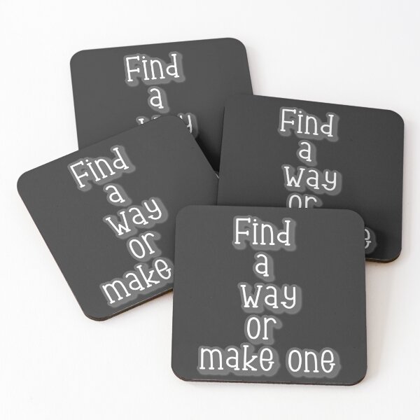 Item preview, Find a way or make one  designed and sold by Inspiring Strokes.